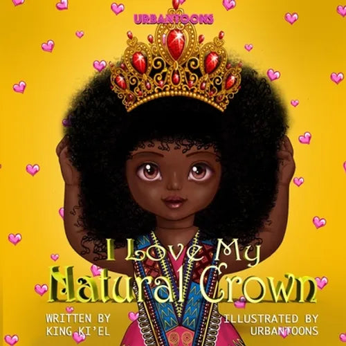 I Love My Natural Crown - Paperback