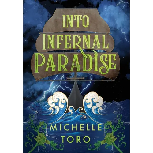 Into Infernal Paradise - Hardcover