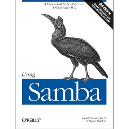 Using Samba: A File & Print Server for Linux, UNIX & Mac OS X - Paperback