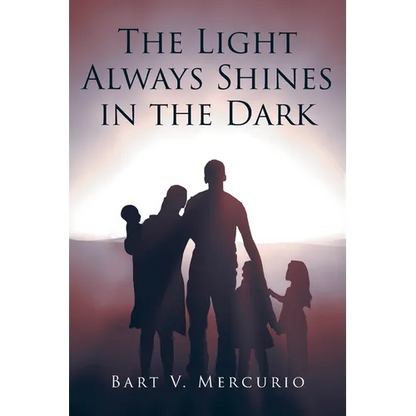The Light Always Shines in the Dark - Paperback