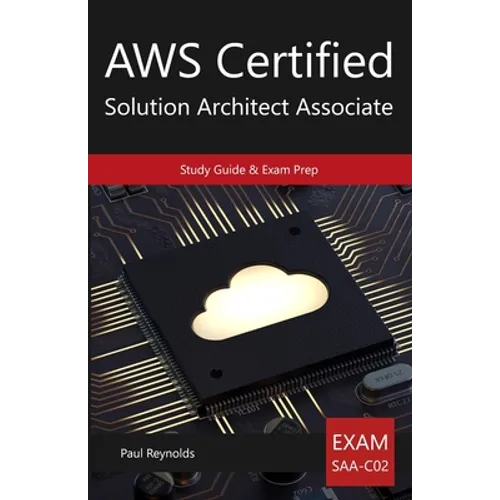 AWS Certified Solution Architect Associate Study Guide & Exam Prep - Paperback