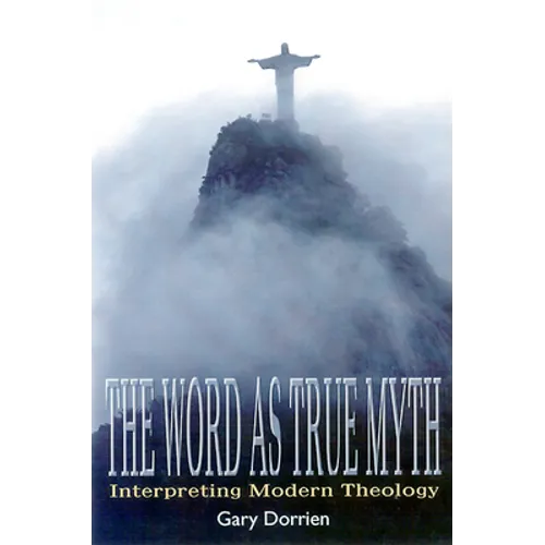 The Word As True Myth - Paperback