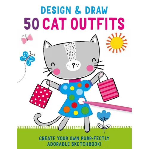 Design and Draw 50 Cat Outfits - Paperback