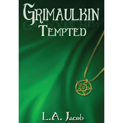 Grimaulkin Tempted - Hardcover