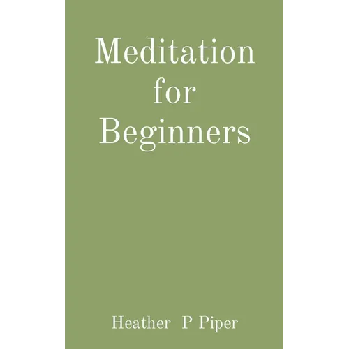 Meditation for Beginners - Paperback