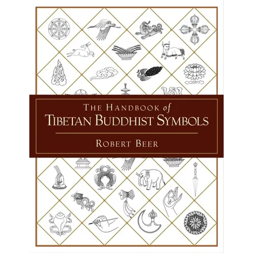 The Handbook of Tibetan Buddhist Symbols - Paperback