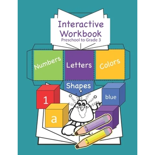 Interactive Workbook Preschool to Grade 3: Interactive Activity Book For Ages 4-8 - Paperback