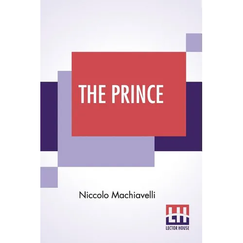 The Prince: Translated Into English By Luigi Ricci - Paperback