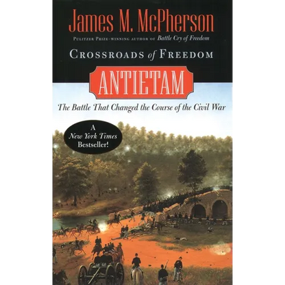 Crossroads of Freedom: Antietam - Paperback