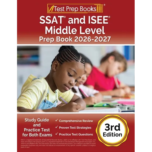 SSAT and ISEE Middle Level Prep Book 2025-2026: Study Guide and Practice Test for Both Exams [3rd Edition] - Paperback