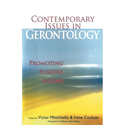 Contemporary Issues in Gerontology: Promoting Positive Ageing - Paperback