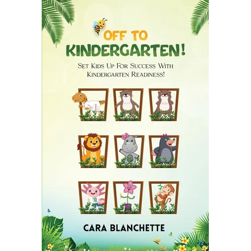 Off To Kindergarten! - Paperback