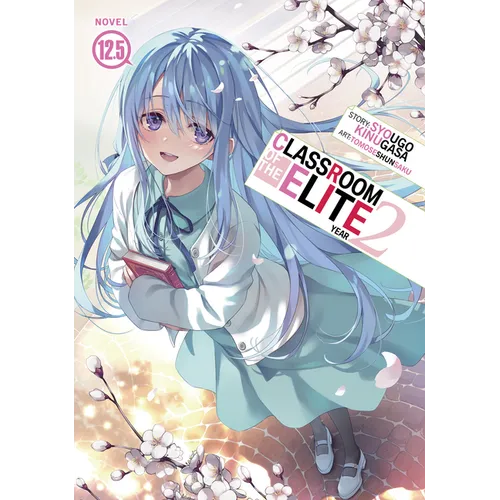 Classroom of the Elite: Year 2 (Light Novel) Vol. 12.5 - Paperback