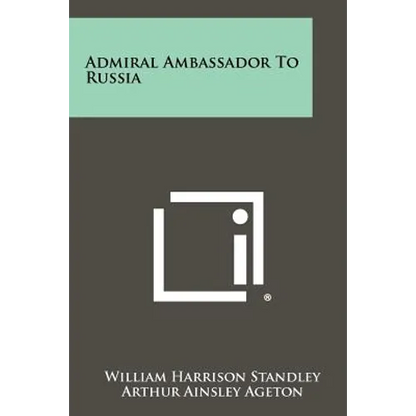 Admiral Ambassador To Russia - Paperback