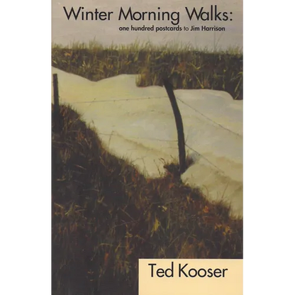 Winter Morning Walks: 100 Postcards to Jim Harrison - Paperback