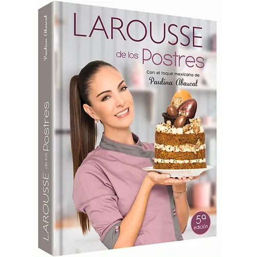Larousse de Los Postres Con Toque Mexicano - Hardcover