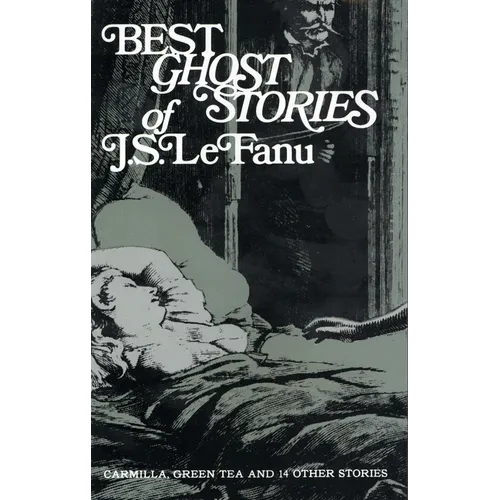 Best Ghost Stories of J. S. Lefanu - Paperback