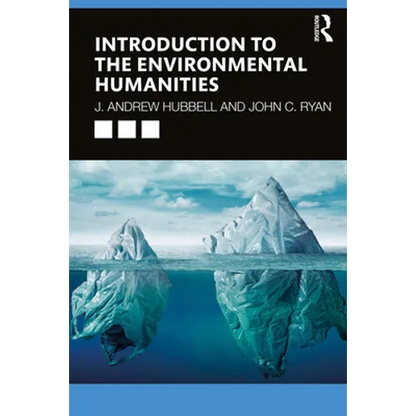 Introduction to the Environmental Humanities - Paperback