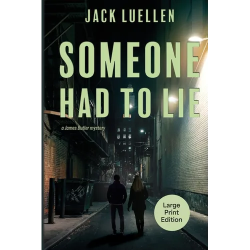 Someone Had to Lie - Paperback