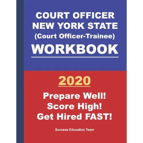 Court Officer New York State (Court Officer-Trainee) Workbook - Paperback