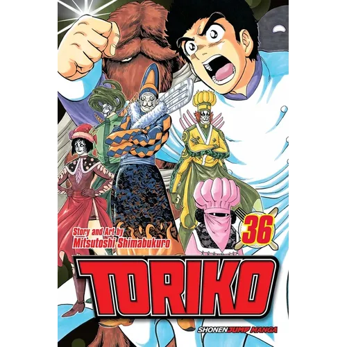 Toriko, Vol. 36: Deployment!! - Paperback
