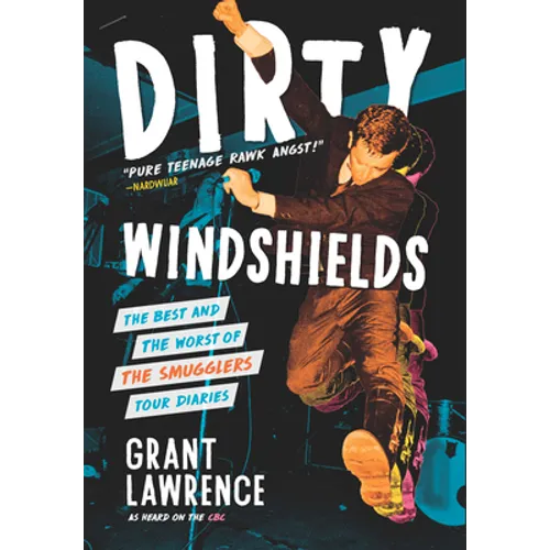 Dirty Windshields: The Best and Worst of the Smugglers Tour Diaries - Paperback