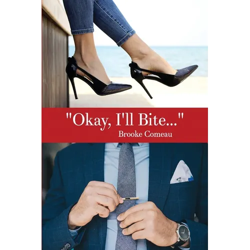 "Okay, I'll Bite..." - Paperback