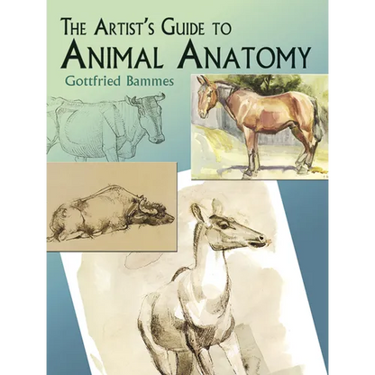 The Artist's Guide to Animal Anatomy - Paperback