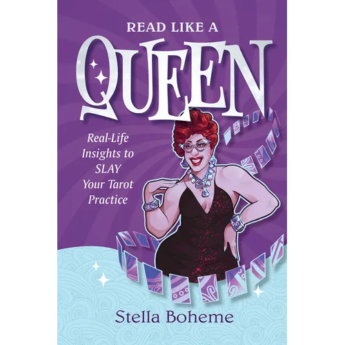 Read Like a Queen: Real-Life Insights to Slay Your Tarot Practice - Paperback
