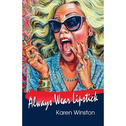 Always Wear Lipstick - Paperback