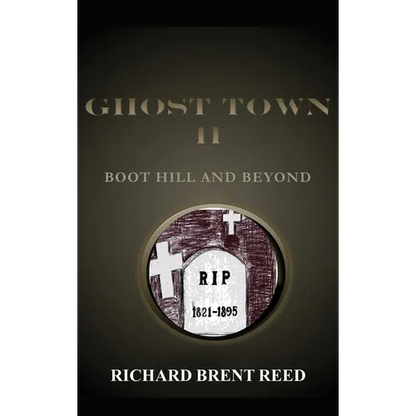 Ghost Town II: Boot Hill and Beyond - Hardcover
