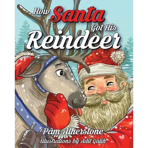 How Santa Got His Reindeer - Paperback
