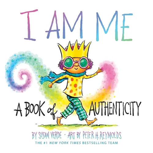 I Am Me: A Book of Authenticity (a Board Book) - Board Book