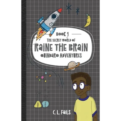 The Secret World of Raine the Brain: Quindaro Adventures - Paperback