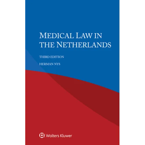 Medical Law in the Netherlands - Paperback