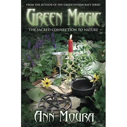 Green Magic: The Sacred Connection to Nature - Paperback