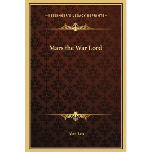 Mars the War Lord - Hardcover