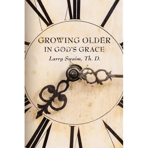 Growing Older In God's Grace - Paperback