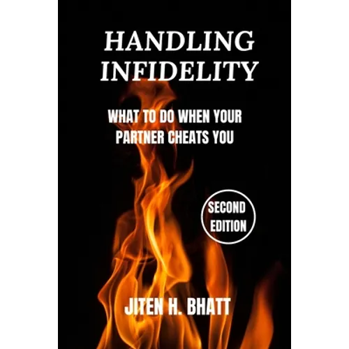 Handling Infidelity: What to Do When Your Partner Cheats You - Paperback