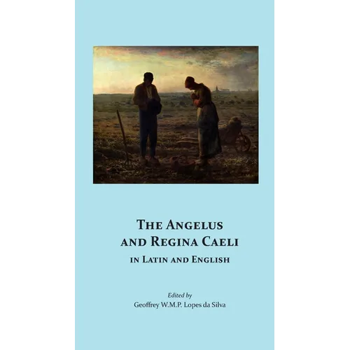 The Angelus and Regina Caeli in Latin and English - Paperback
