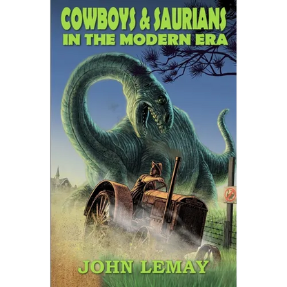 Cowboys & Saurians in the Modern Era - Paperback