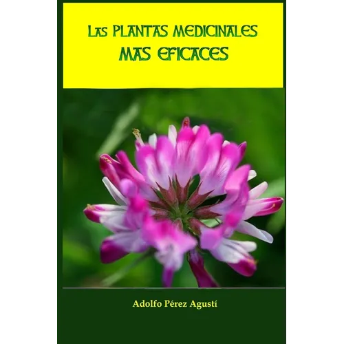Las plantas medicinales más eficaces - Paperback