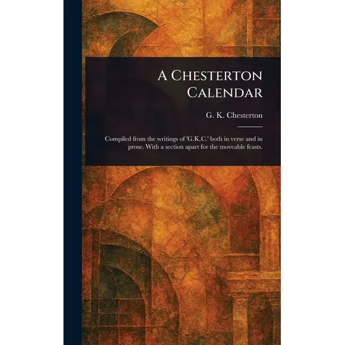 A Chesterton Calendar - Hardcover