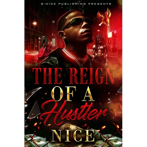 The Reign of a Hustler - Paperback