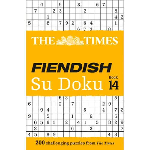 The Times Fiendish Su Doku: Book 14: 200 Challenging Puzzles from the Times - Paperback