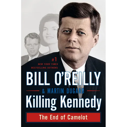 Killing Kennedy: The End of Camelot - Paperback