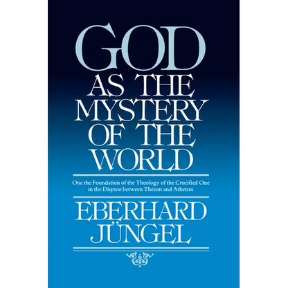 God as the Mystery of the World - Paperback