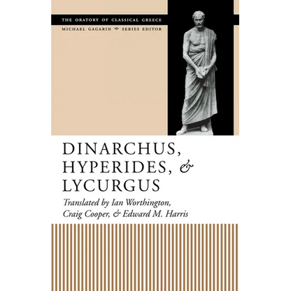 Dinarchus, Hyperides, and Lycurgus - Paperback
