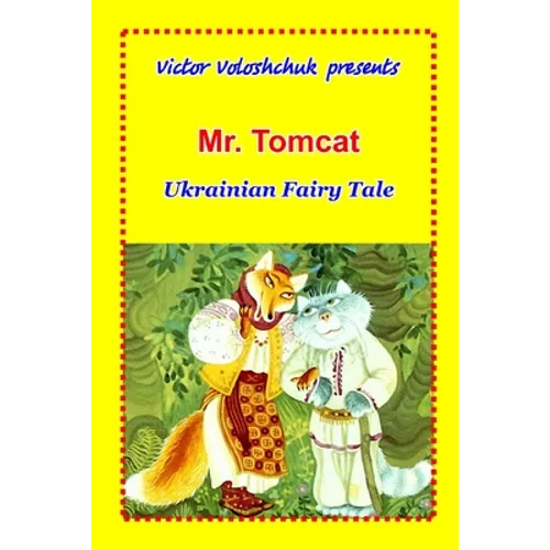 Mr. Tomcat: Ukrainian fairy tale - Paperback