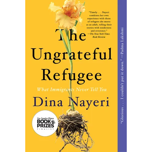 The Ungrateful Refugee: What Immigrants Never Tell You - Paperback